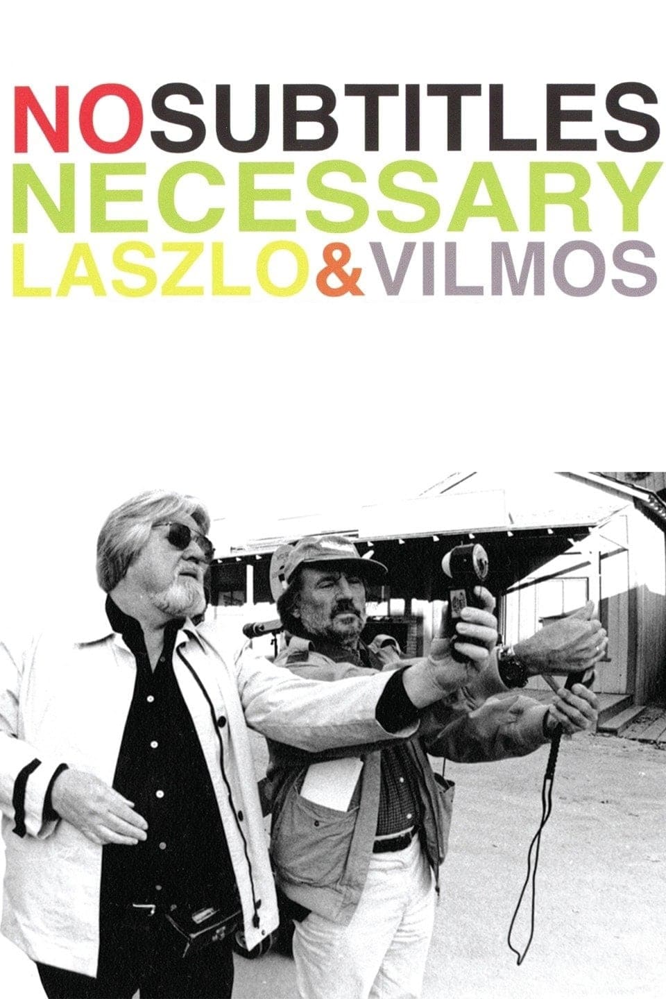 Постер No Subtitles Necessary: Laszlo & Vilmos